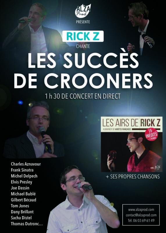 RICK Z chante les succès de Charles Aznavour, à Gilbert Bécaud en passant par Dany Brillant…
